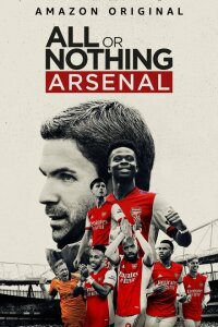 смотреть  Все или ничего: Arsenal  сериал(2022)