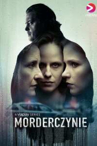 Смотреть сериал  Женщины-убийцы (2023) бесплатно